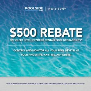 6-4-2024_Poolside of AZ_500 Rebate_Instagram Graphic